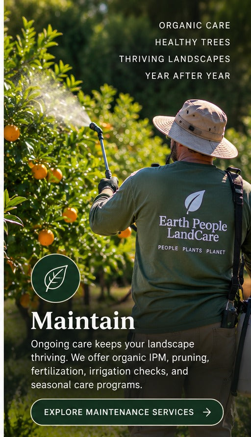 Earth People LandCare organic landscape and fruit tree maintenance